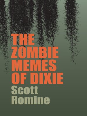 cover image of The Zombie Memes of Dixie